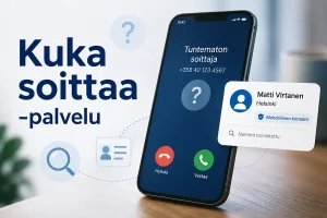 Kuka soittaa -palvelu